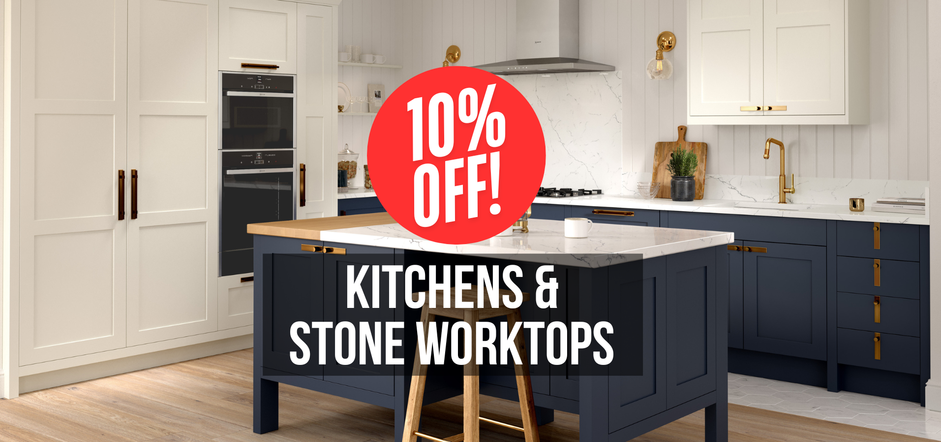 Claremont Kitchens 10% off new kitchens and stone worktops sale banner